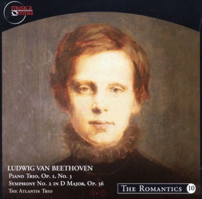 Ludwig van Beethoven: Piano Trio Op. 1 No. 1; Symphony No. 2 in D major, Op. 36