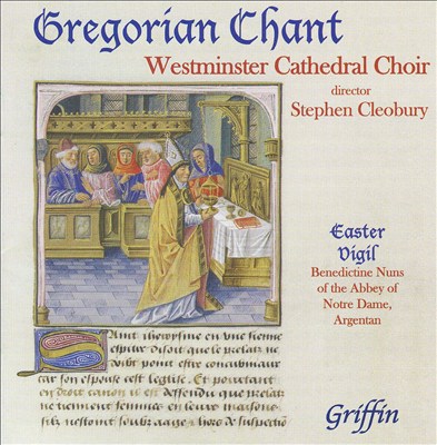 Gregorian Chant from Westminster Cathedral Choir
