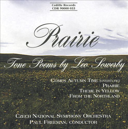 Prairie: Tone Poems by Leo Sowerby