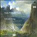 Niels Wilhelm Gade: String Quartet "Willkommen und Abschied"; Edvard Grieg: String Quartet, Op. 27