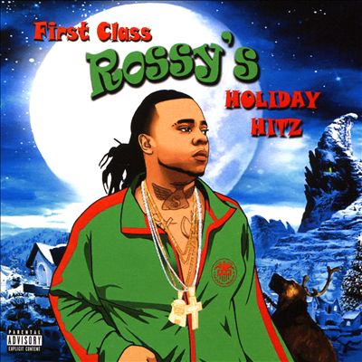 First Class Rossy's Holiday Hitz