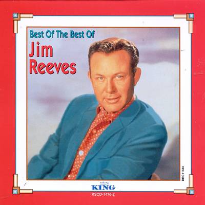Best of the Best of Jim Reeves