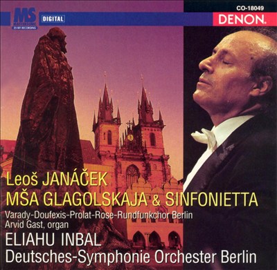 Mass (Msa glagolskaja) for soloists, double chorus, orchestra & organ ("Glagolitic Mass"), JW 3/9
