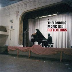 lataa albumi Thelonious Monk Trio - Reflections