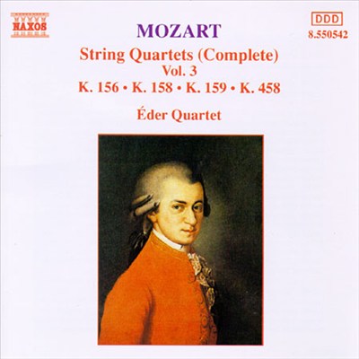 Mozart: String Quartets, K. 156, K. 158, K. 159, K. 458
