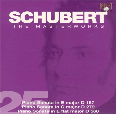 Schubert: Piano Sonata in E major D 157; Piano Sonata in C major D 279; Piano Sonata in E flat major D 568