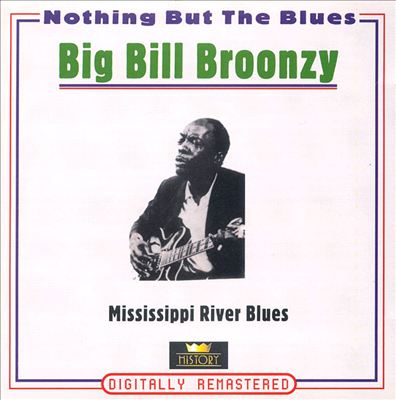 Nothing But the Blues: Mississippi River Blues