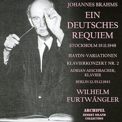 Ein deutsches Requiem (A German Requiem), for soprano, baritone, chorus & orchestra, Op. 45