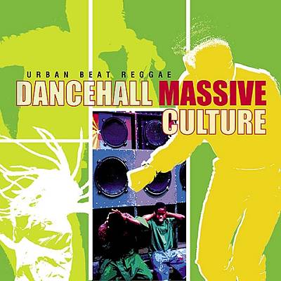 Urban Beat Reggae: Dancehall Massive Culture
