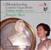 Mendelssohn: Complete Organ Works, Vol. 3 of 5