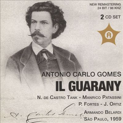 Antonio Carlo Gomes: Il Guarany