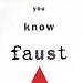 You Know FaUSt
