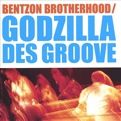 Godzilla des Groove