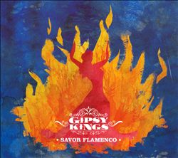 Album herunterladen Gipsy Kings - Savor Flamenco