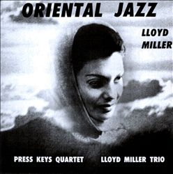 télécharger l'album Lloyd Miller - Oriental Jazz