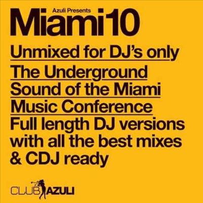 Azuli Presents Miami 2010 Unmixed