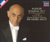 Mahler: Symphony No. 7; Four Lieder from Das Knaben Wunderhorn