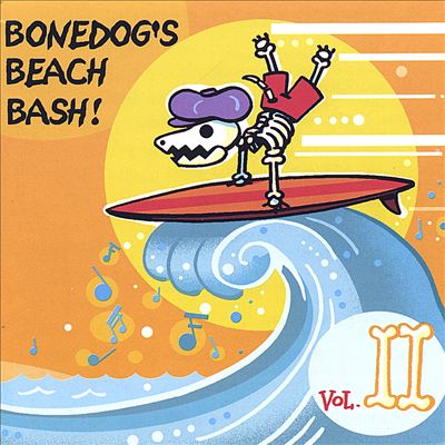 Bonedog's Beach Bash, Vol. 2