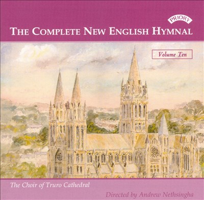 The Complete New English Hymnal, Vol. 10