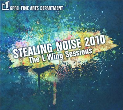 Stealing Noise 2010: The L Wing Sessions