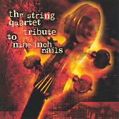 The String Quartet Tribute to Nine Inch Nails