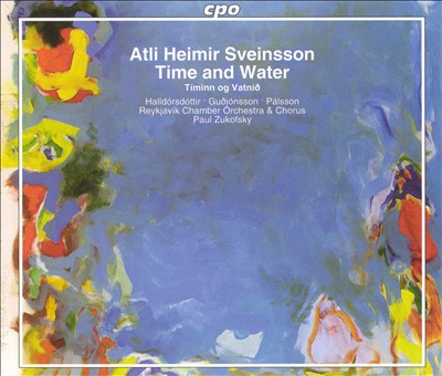 Tímínn og Vatnið (Time and Water), for soprano, counter tenor, baritone, chorus & orchestra