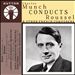 Munch Conducts Roussel & Other French Composers