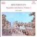 Beethoven: Bagatelles and Dances, Vol. 2