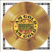 AM Gold: 1975