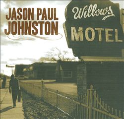 ladda ner album Jason Paul Johnston - Willows Motel