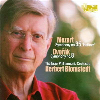 Mozart: Symphony No. 35 "Haffner"; Dvorák: Symphony No. 8