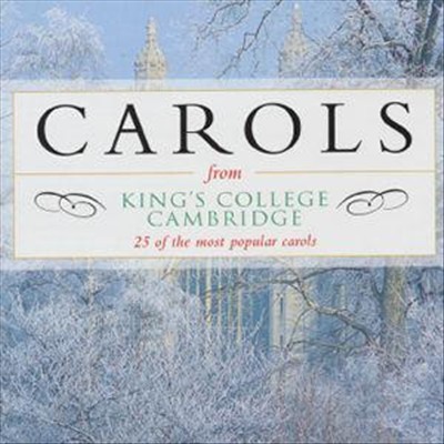 Carols from King's College Cambridge [EMI]
