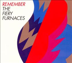 ladda ner album The Fiery Furnaces - Remember