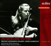 Schumann: Cello Concerto; Brahms: Piano Concerto No. 1
