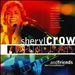 Sheryl Crow and Friends: Live in Central Park