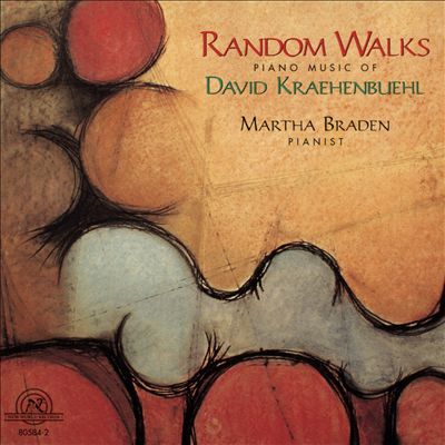 Random Walks: Piano Music of David Kraehenbuehl