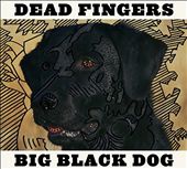 Big Black Dog