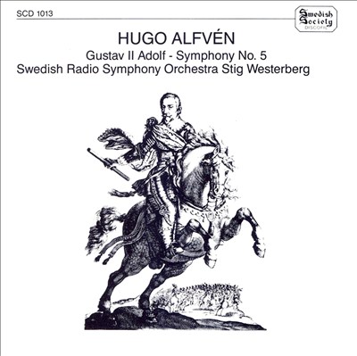 Alfven: Gustav II; Symphony No. 5