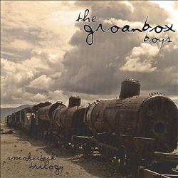 descargar álbum The Groanbox Boys - Smokestack Trilogy