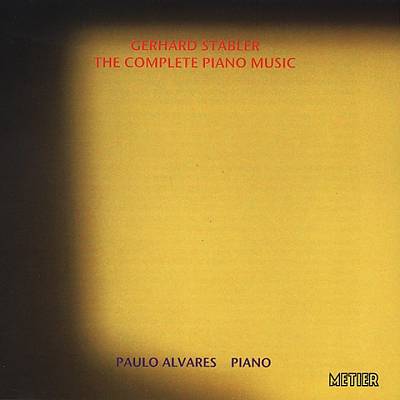 Gerhard Stäbler: The Complete Piano Music
