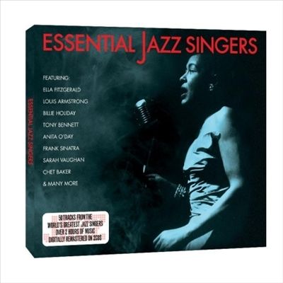 Essential Jazz Singers [Not Now]