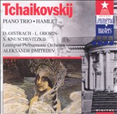 Tchaikovsky: Piano Trio; Hamlet