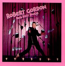 ladda ner album Robert Gordon - Rock Billy Boogie
