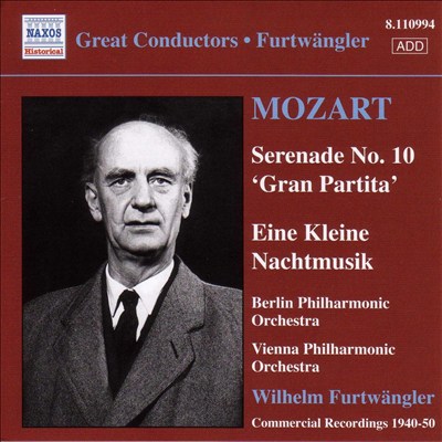Mozart: Serenades No. 10 'Gran Partita'; Eine kleine Nachtmusik