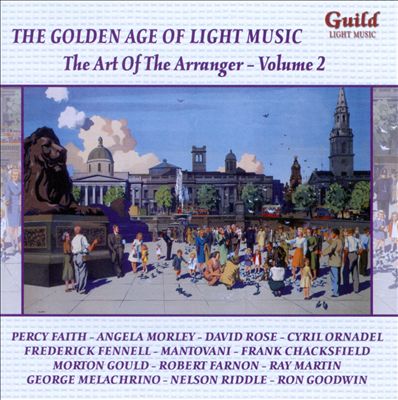 The Golden Age of Light Music: The Art of the Arranger, Vol. 2