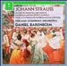 Strauss: An der schönen, blauen Donau; Kaiser Walzer; Radetzky March; Pizzicato Polka; Die Fledermaus Overture