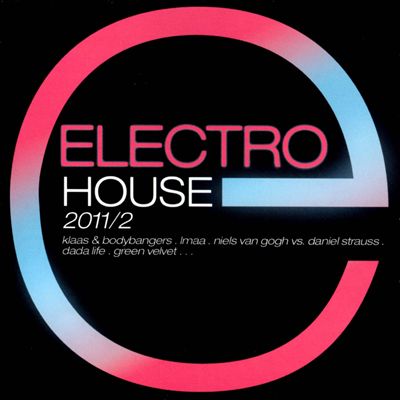 Electro House 2011, Vol. 2