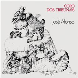 last ned album José Afonso - Coro Dos Tribunais