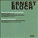 Ernest Bloch: Concerto for Violin and Orchestra; Concerto Grosso No. 1
