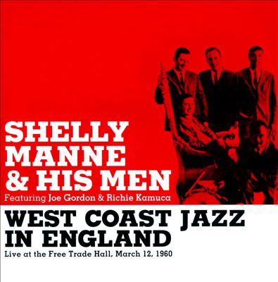West Coast Jazz in England: Live at the Free Trade Hall, March 12, 1960